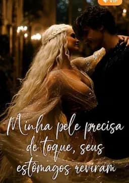 Minha Pele Precisa de Toque, Seus Estômagos Reviram