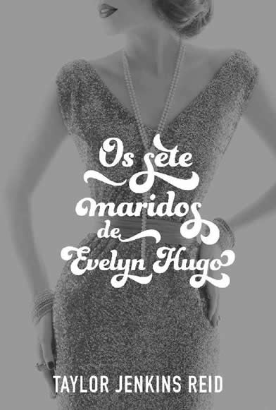 Baixar Livro Os Sete Maridos de Evelyn em PDF e ePub