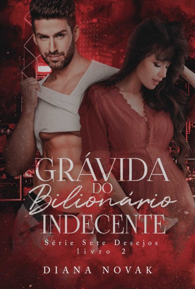 Gravida do Bilionario Indecente em PDF e EPUB